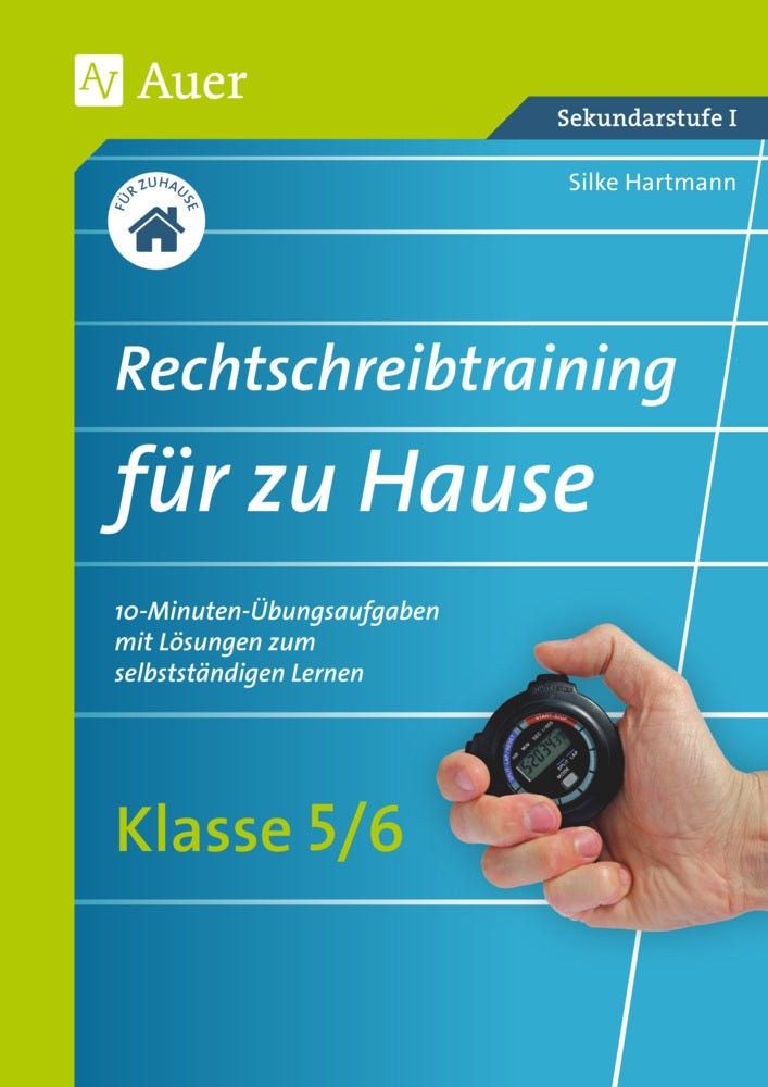 Rechtschreibtraining für zu Hause, Klasse 5/6 (Stefan Schäfer)