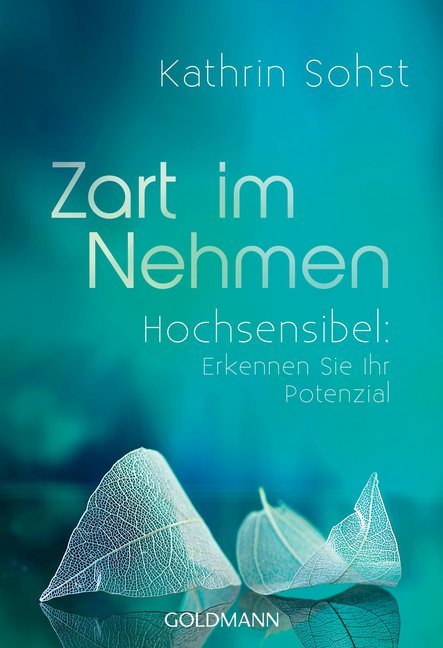 Zart im Nehmen (Kathrin Sohst)
