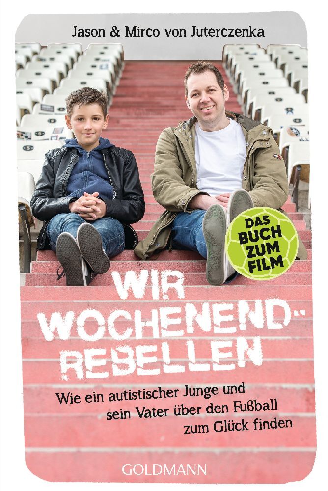 Wir Wochenendrebellen (Mirco Von Juterczenka)