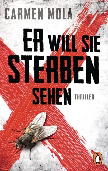 Er will sie sterben sehen (Carmen Mola)