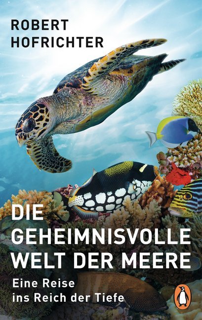 Die geheimnisvolle Welt der Meere (Robert Hofrichter)