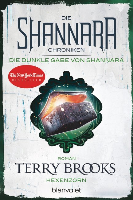 Die Shannara-Chroniken: Die dunkle Gabe von Shannara - Hexenzorn (Terry Brooks)