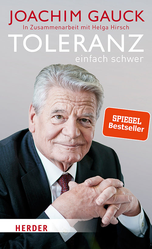 Toleranz: Einfach schwer (Joachim Gauck)