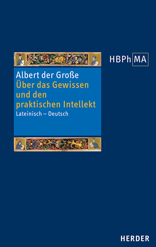 Über das Gewissen und den praktischen Intellekt (Albertus Magnus)