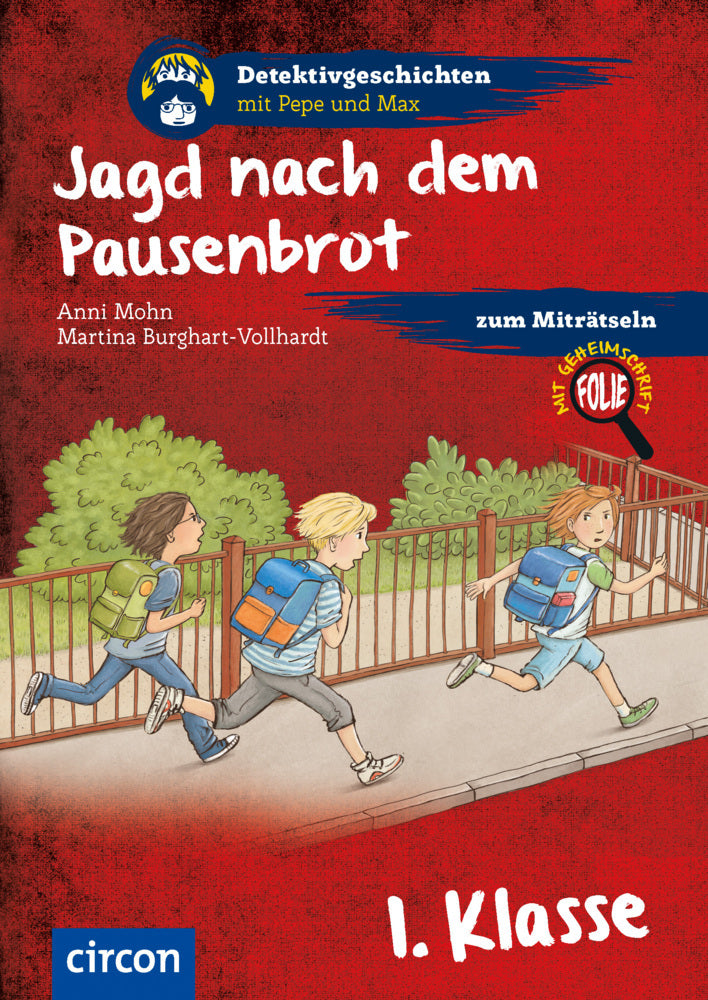 Jagd nach dem Pausenbrot (Anni Mohn)