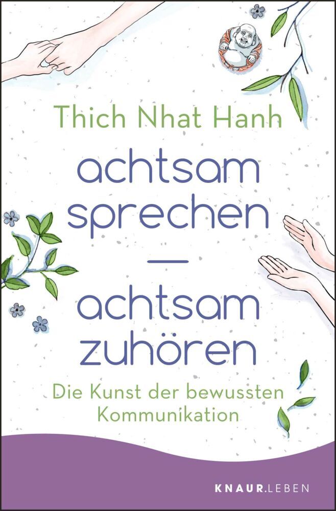 achtsam sprechen - achtsam zuhören (Thich Nhat Hanh)