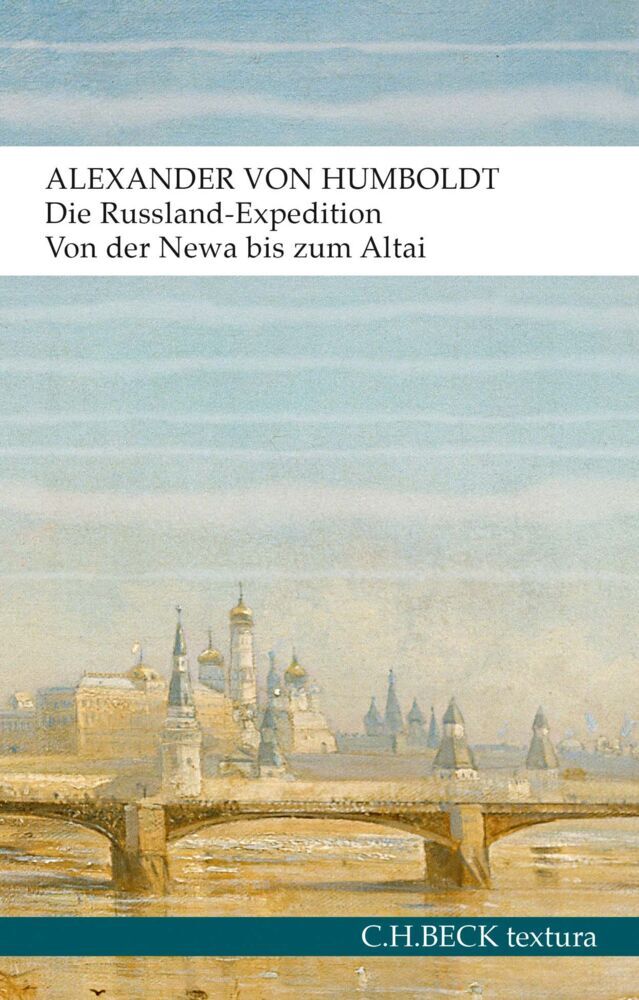 Die Russland-Expedition (Alexander Von Humboldt)