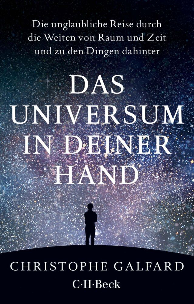 Das Universum in deiner Hand (Christophe Galfard)