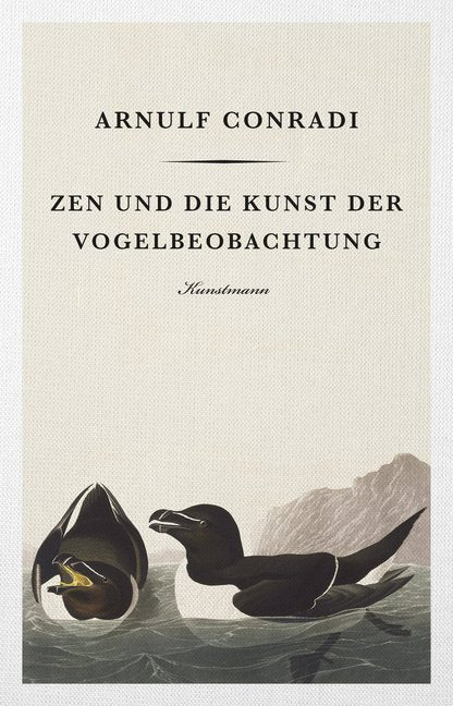 Zen und die Kunst der Vogelbeobachtung (Arnulf Conradi)