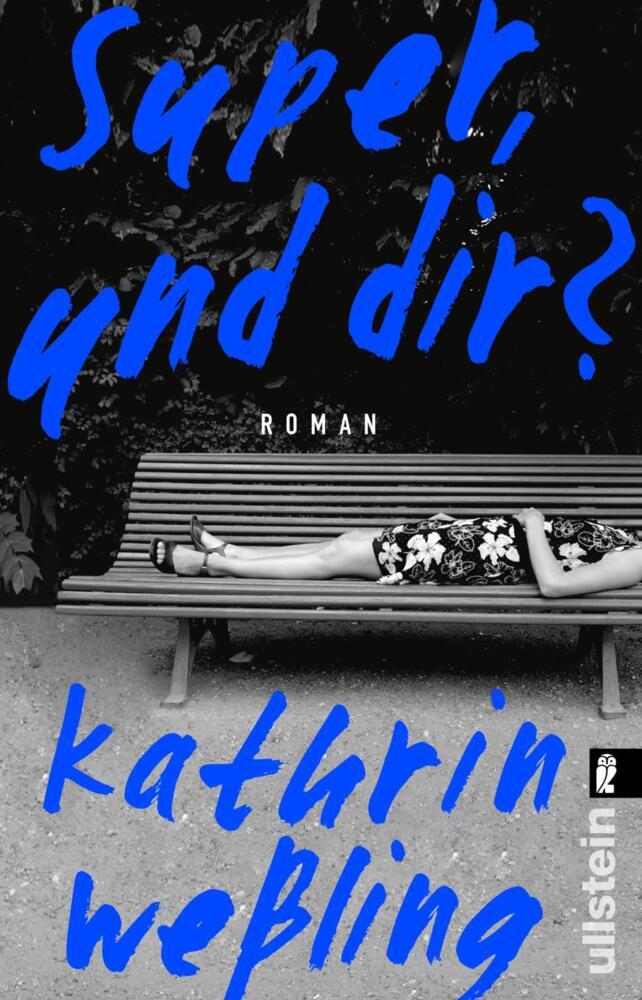 Super, und dir? (Kathrin Weßling)