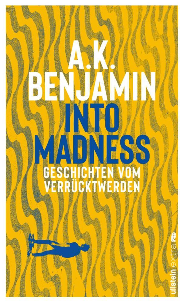 Into madness (A. K. Benjamin)