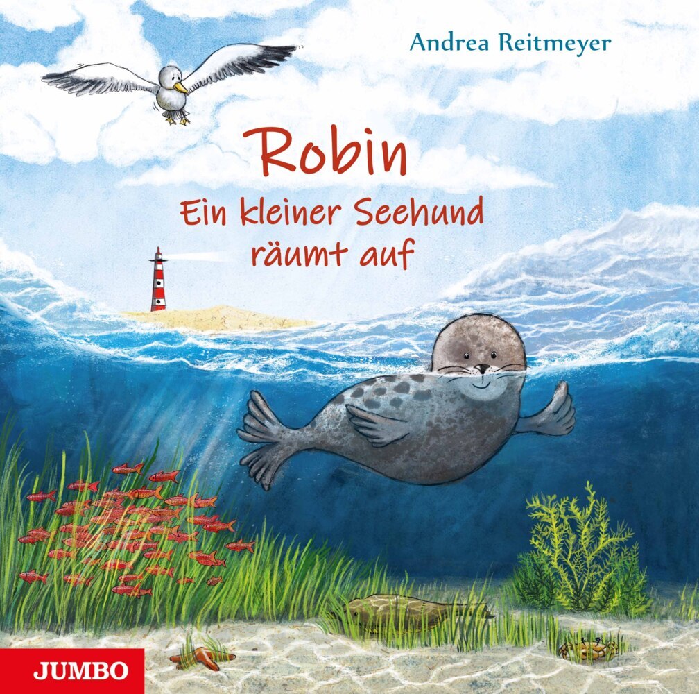Robin - Ein kleiner Seehund räumt auf (Andrea Reitmeyer)