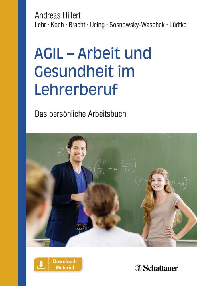 AGIL - Arbeit und Gesundheit im Lehrerberuf (Andreas Hillert)