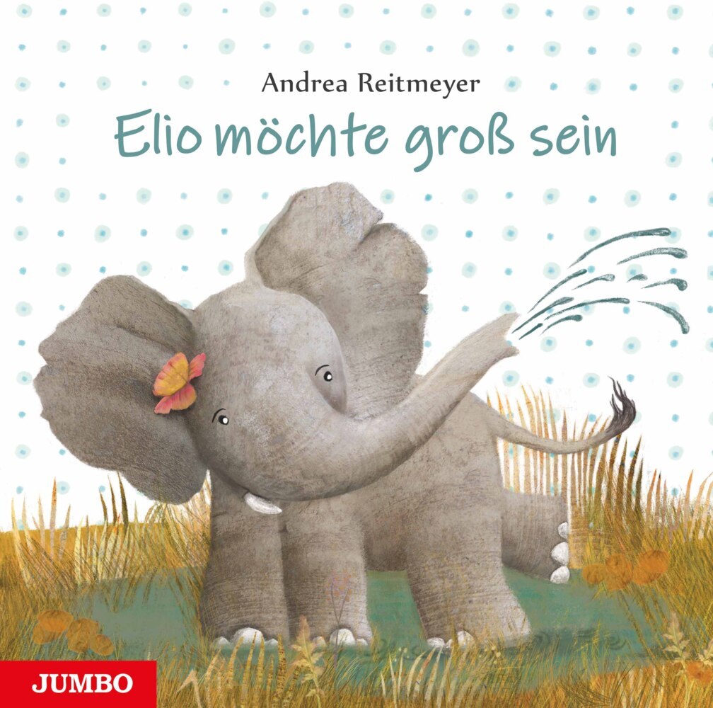 Elio möchte groß sein (Andrea Reitmeyer)