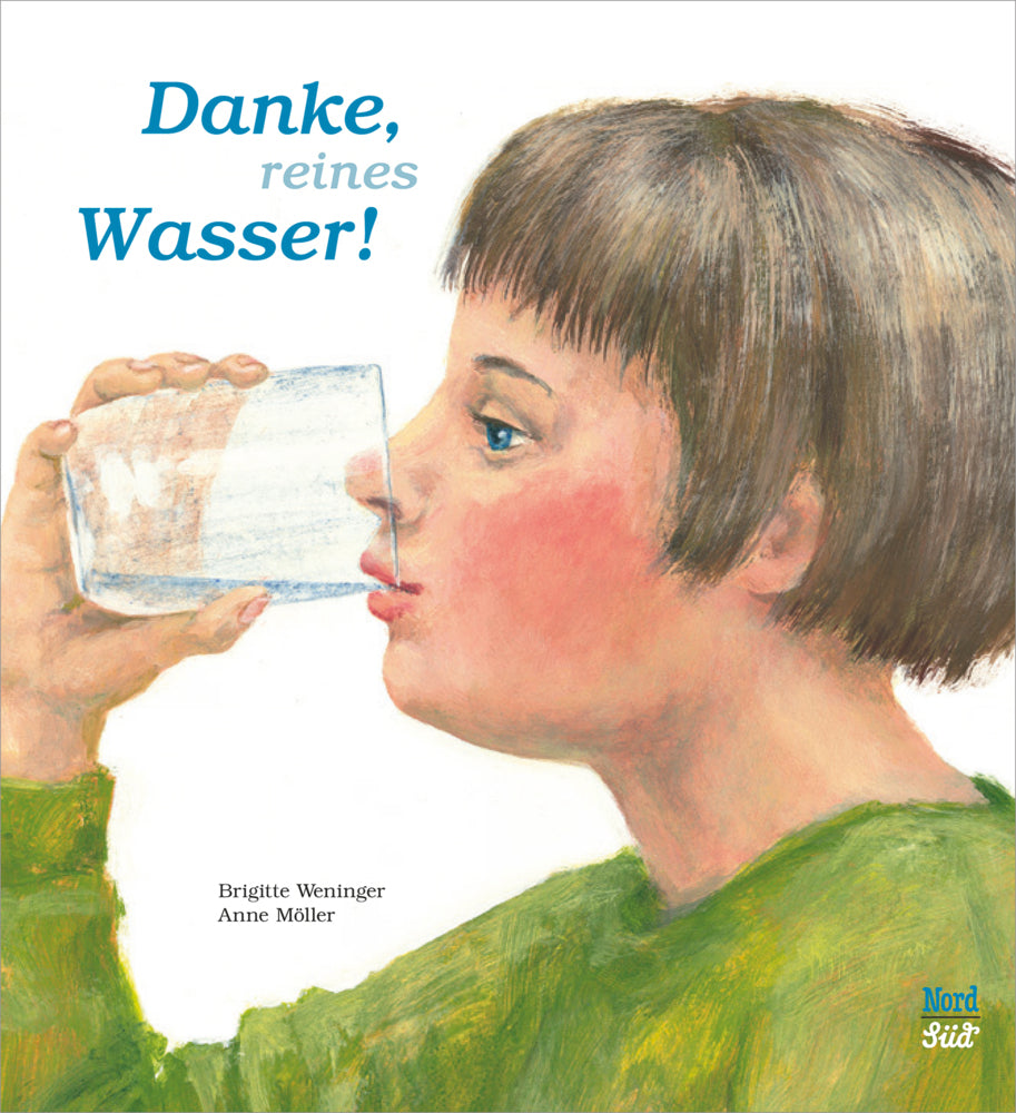 Danke, reines Wasser (Brigitte Weninger)