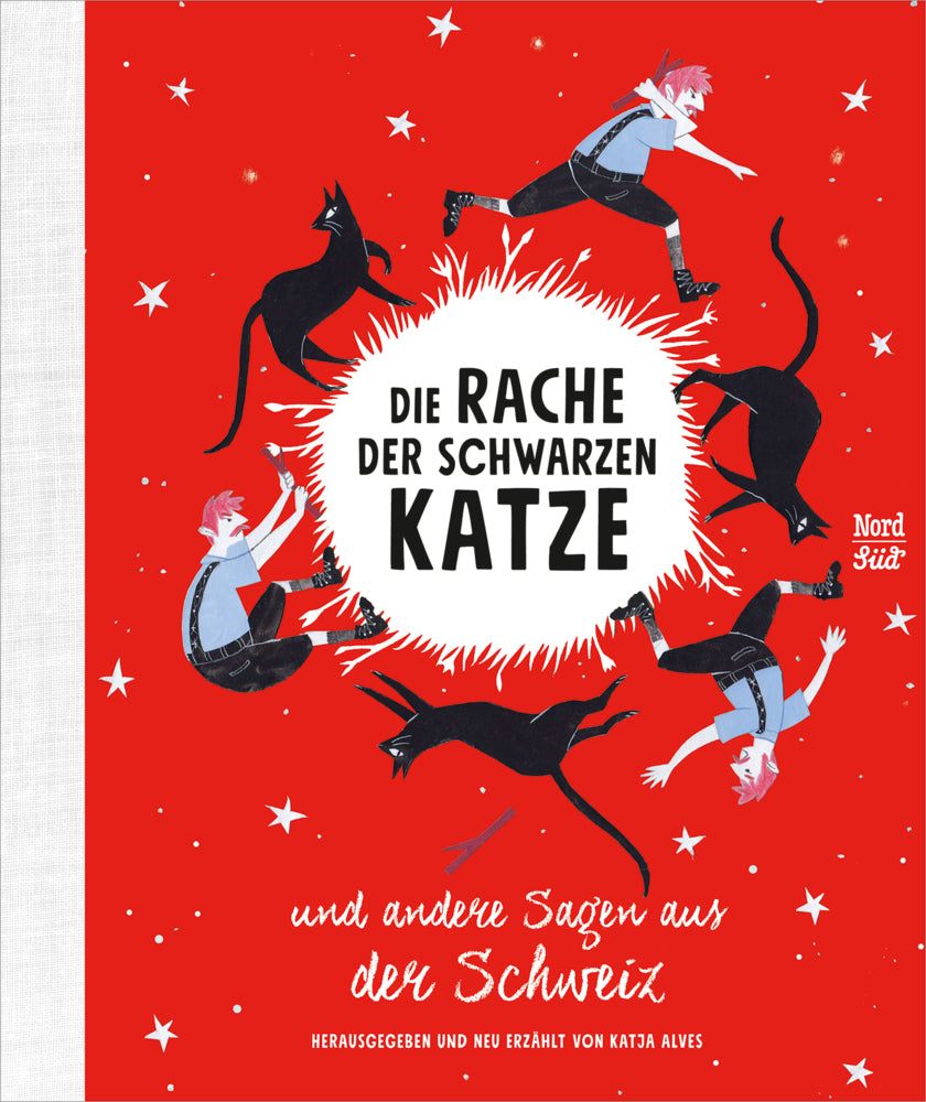 Die Rache der schwarzen Katze und andere Sagen aus der Schweiz (Katja Alves)