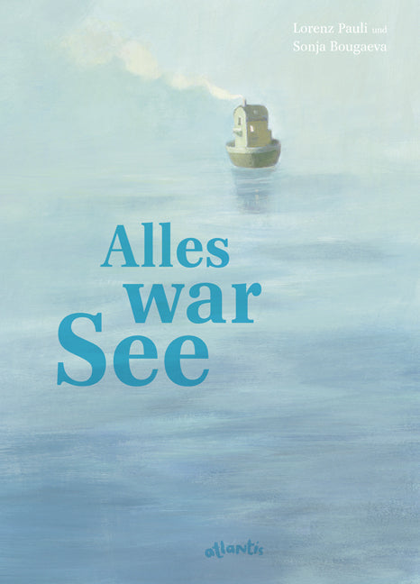 Alles war See (Lorenz Pauli)