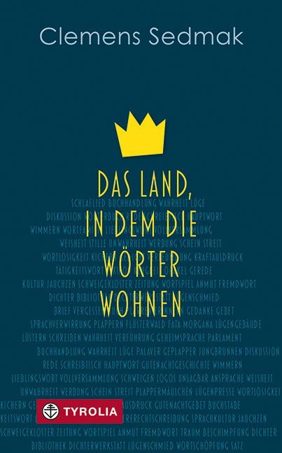 Das Land, in dem die Wörter wohnen (Clemens Sedmak)