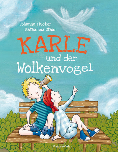 Karle und der Wolkenvogel (Johanna Fischer)