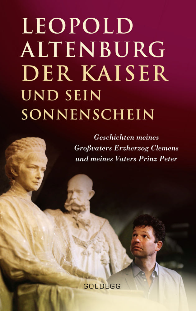 Der Kaiser und sein Sonnenschein (Leopold Altenburg)