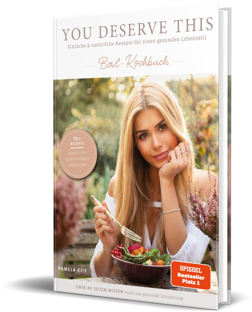 You deserve this. Bowl-Kochbuch (Pamela Reif)