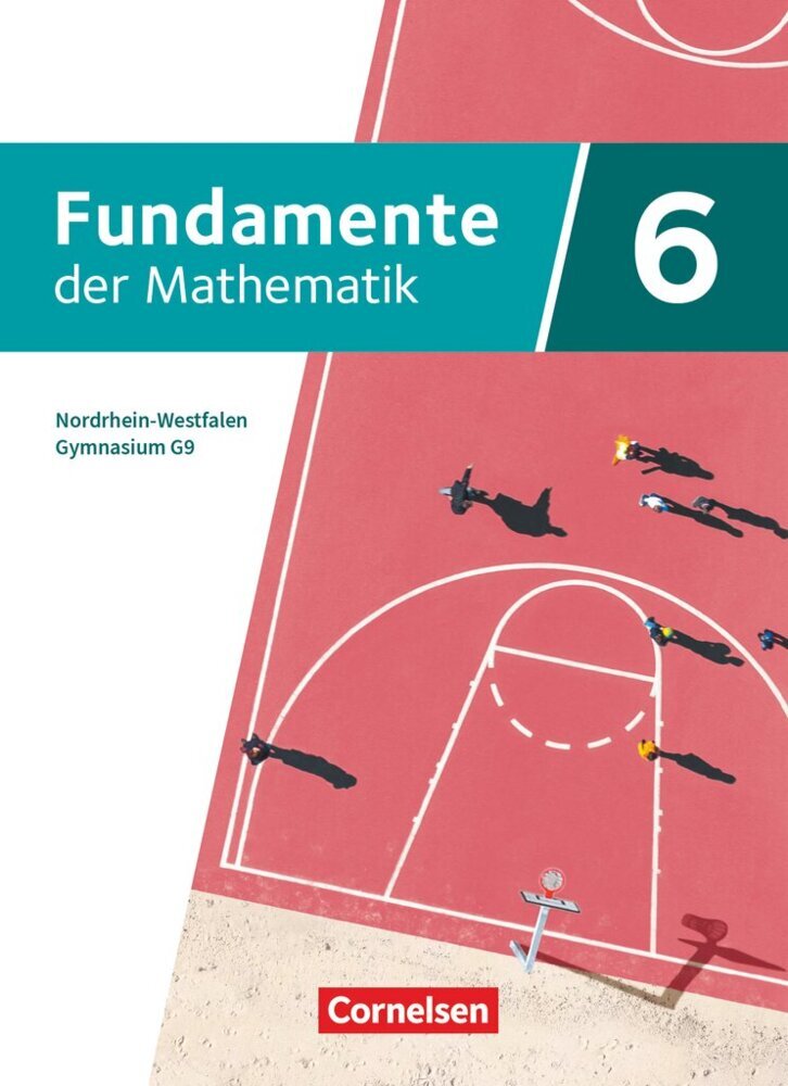 Fundamente der Mathematik - Nordrhein-Westfalen - 6. Schuljahr (Lothar Flade)