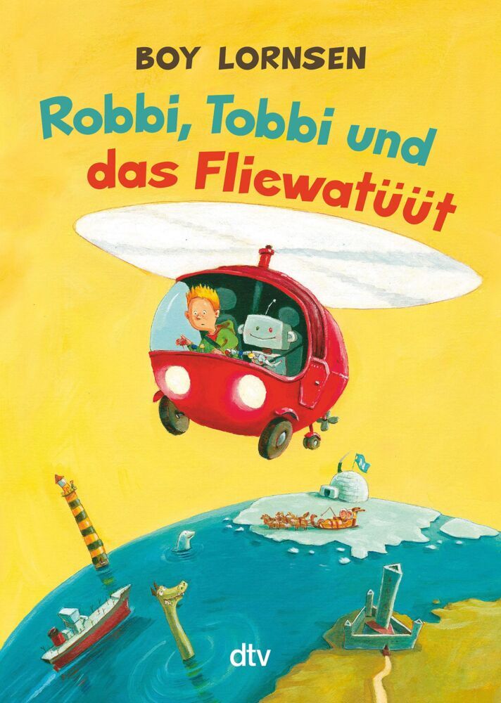 Robbi, Tobbi und das Fliewatüüt (Boy Lornsen)