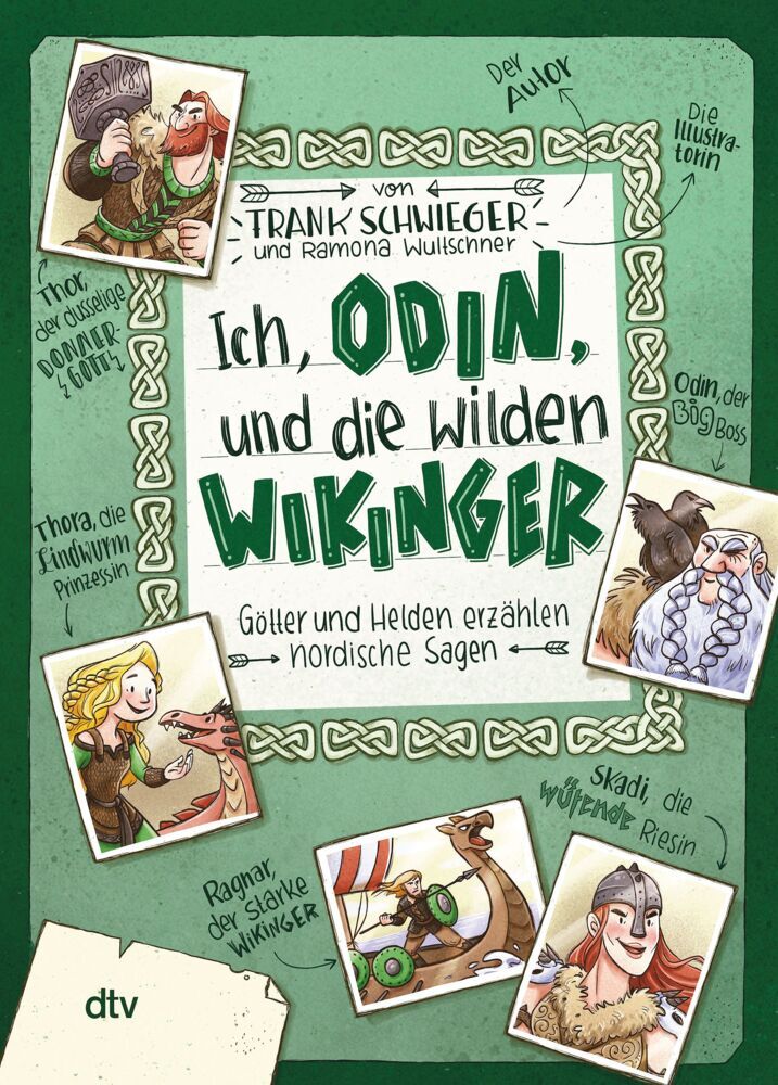 Ich, Odin, und die wilden Wikinger - Götter und Helden erzählen nordische Sagen (Frank Schwieger)