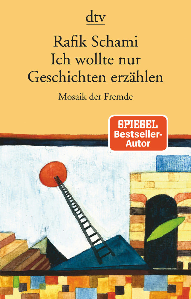 Ich wollte nur Geschichten erzählen (Rafik Schami)