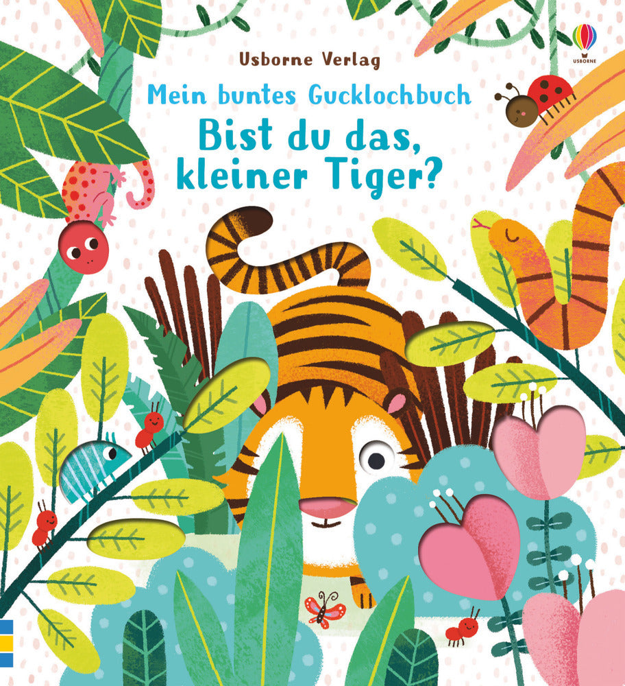 Mein buntes Gucklochbuch: Bist du das, kleiner Tiger? (Sam Taplin)