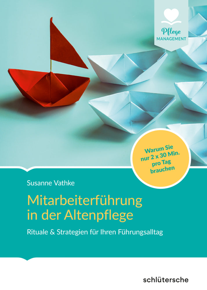 Mitarbeiterführung in der Altenpflege (Susanne Vathke)