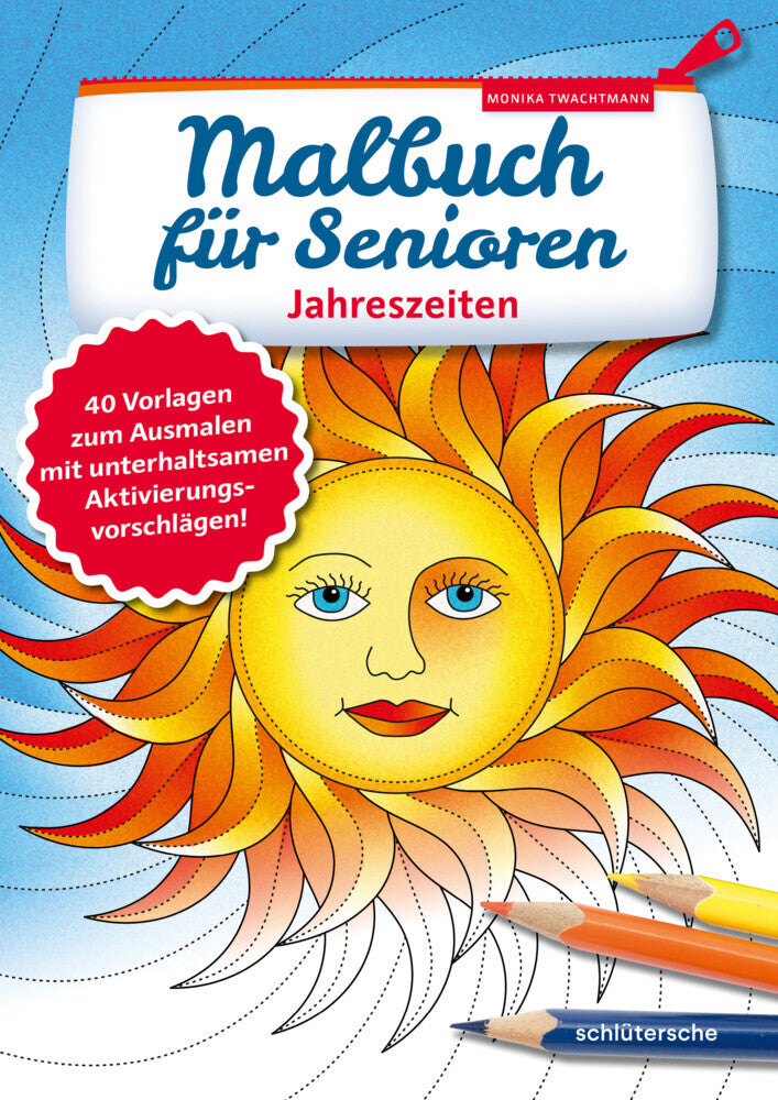 Malbuch für Senioren. Jahreszeiten (Monika Twachtmann)