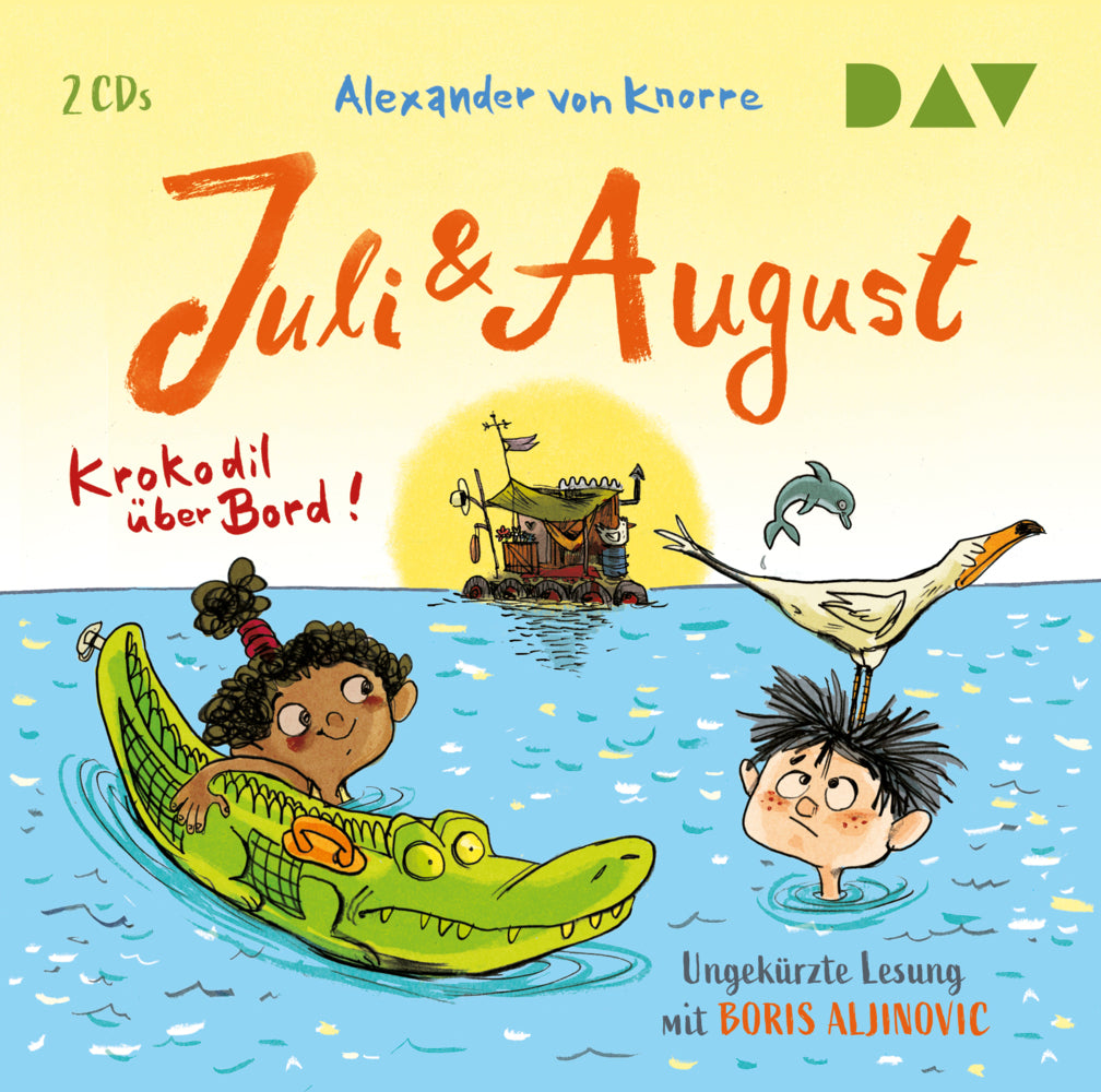 Juli und August - Krokodil über Bord!, 2 Audio-CDs (Alexander Von Knorre)