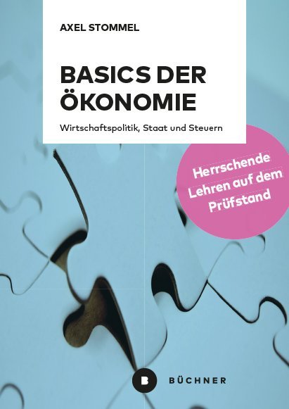 Basics der Ökonomie (Axel Stommel)