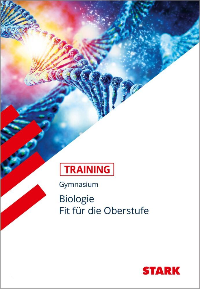 STARK Biologie - Training Gymnasium - Fit für die Oberstufe (Harald Steinhofer)