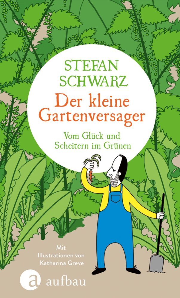 Der kleine Gartenversager (Stefan Schwarz)