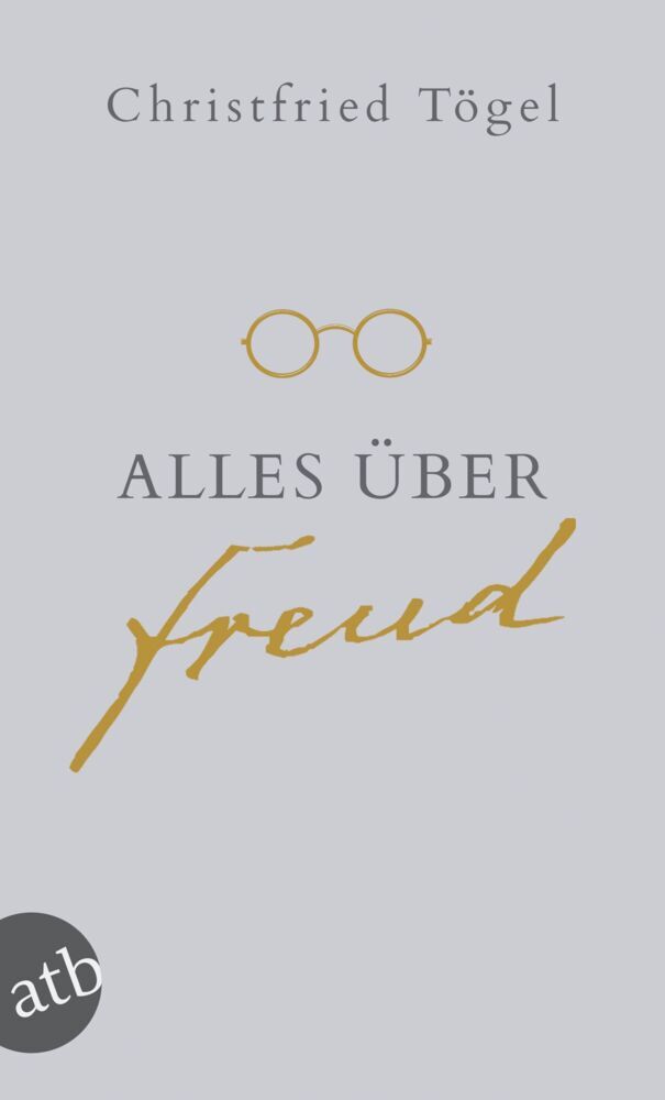 Alles über Freud (Christfried Tögel)