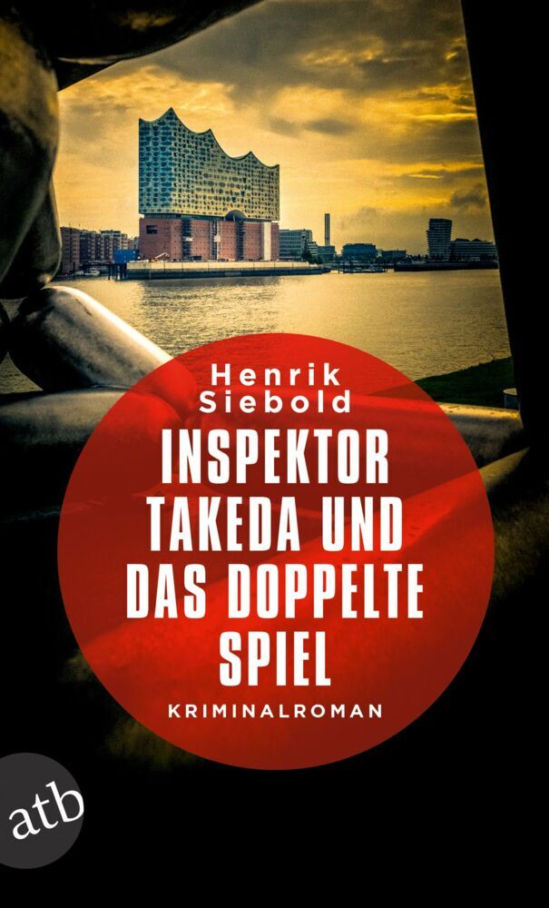 Inspektor Takeda und das doppelte Spiel (Henrik Siebold)