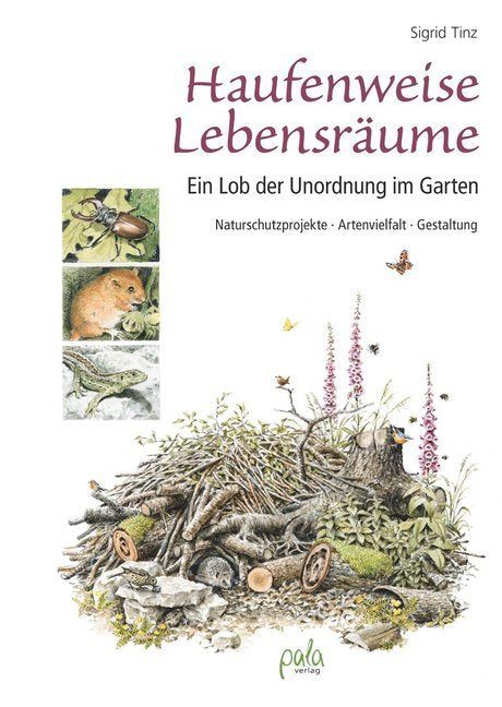Haufenweise Lebensräume (Sigrid Tinz)