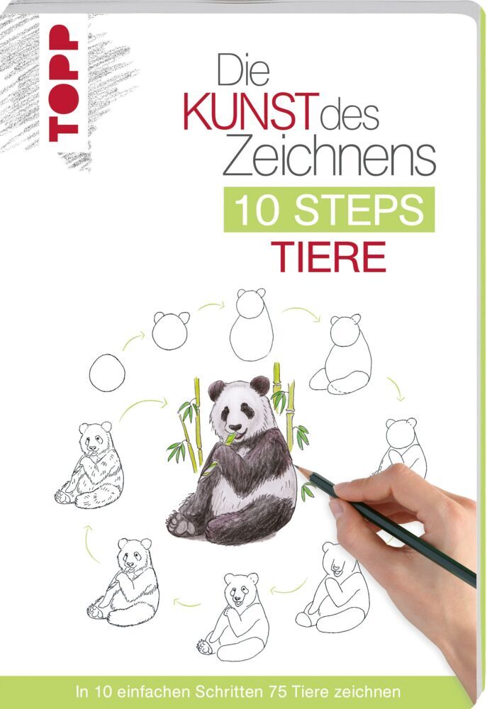 Die Kunst des Zeichnens 10 Steps - Tiere (Heather Kilgour)