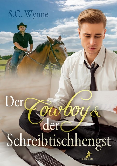 Der Cowboy & der Schreibtischhengst (S. C. Wynne)