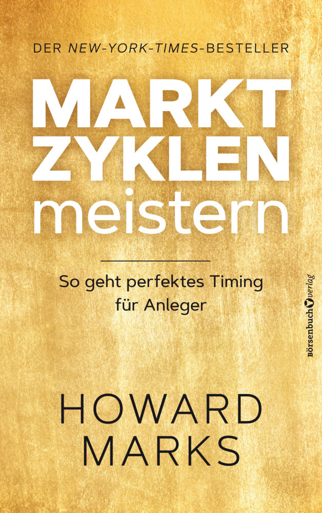 Marktzyklen meistern (Howard Marks)