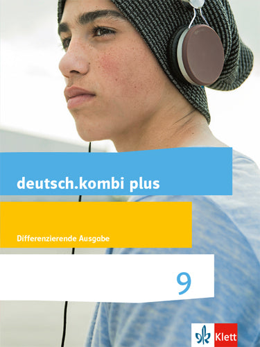 deutsch.kombi plus 9. Differenzierende Allgemeine Ausgabe