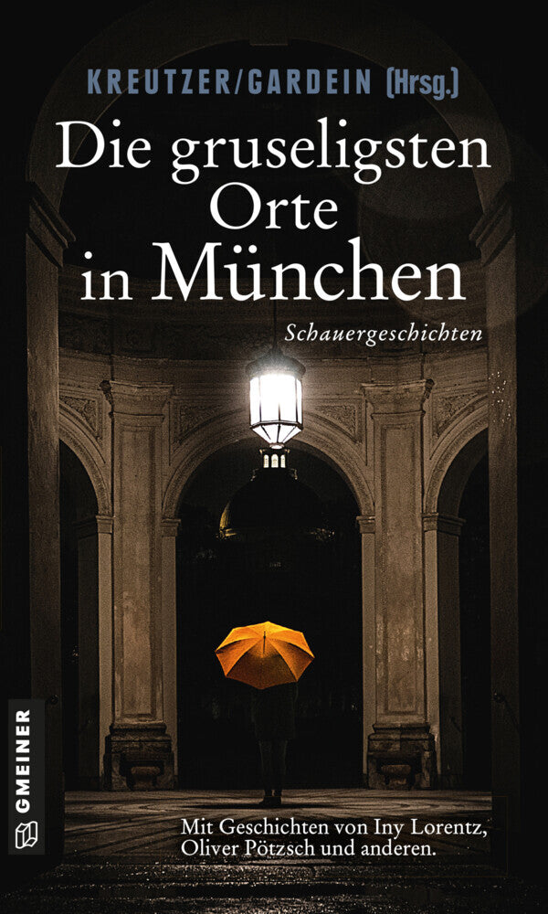 Die gruseligsten Orte in München (Lutz Kreutzer)