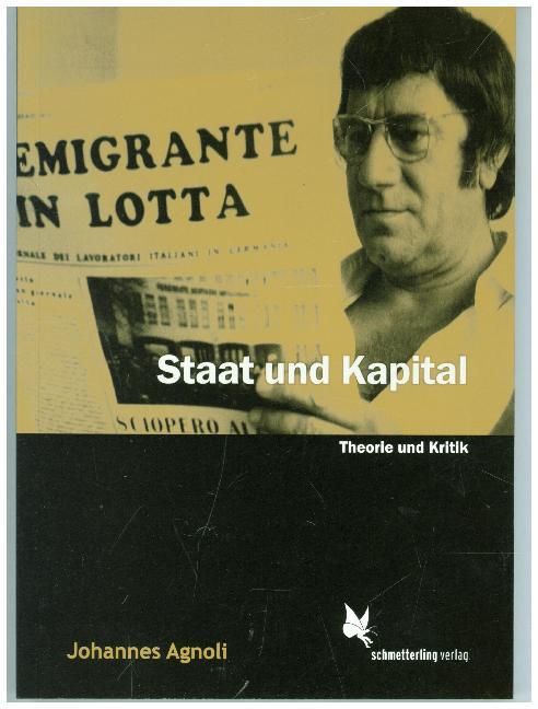 Staat und Kapital (Johannes Agnoli)