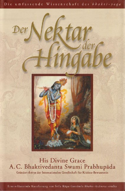 Der Nektar der Hingabe (Abhay Charan Bhaktivedanta Swami Prabhupada)