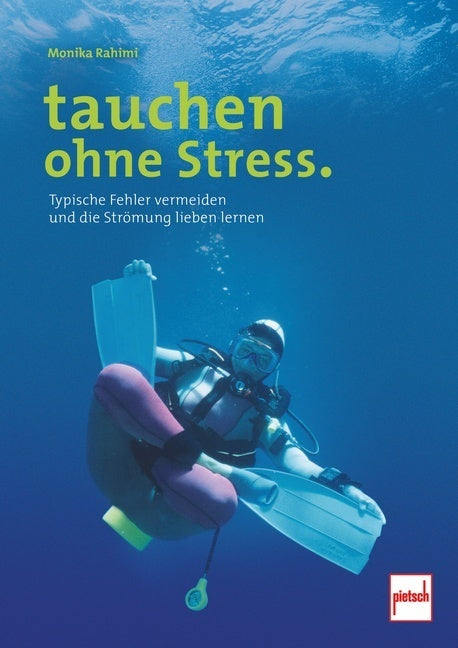 tauchen ohne Stress (Monika Rahimi)