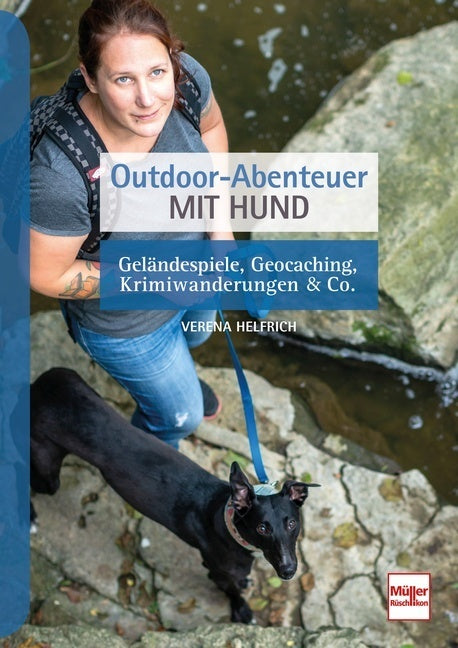 Outdoor-Abenteuer mit Hund (Verena Helfrich)