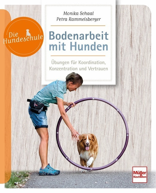 Bodenarbeit mit Hunden (Monika Schaal)