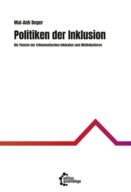 Politiken der Inklusion (Mai-Anh Boger)